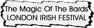 The Magic of the Bards - London Irish Festival